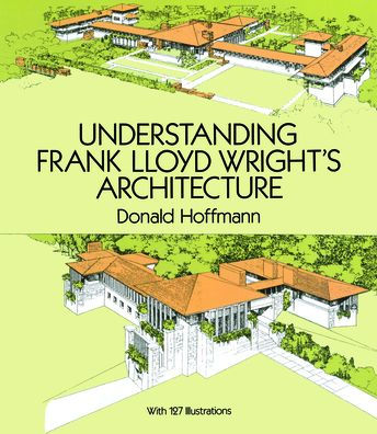 Understanding Frank Lloyd Wright's Architecture