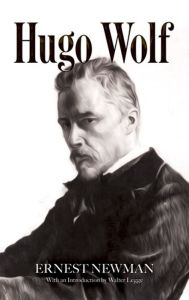 Title: Hugo Wolf, Author: Ernest Newman