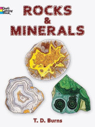 Title: Rocks and Minerals Coloring Book, Author: T. D. Burns