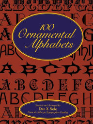 One Hundred Ornamental Alphabets