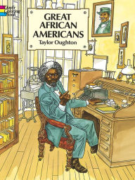 Title: Great African Americans Coloring Book, Author: Taylor Oughton