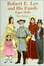 Robert E. Lee and His Family: Paper Dolls