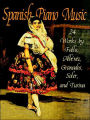 Spanish Piano Music: 24 Works by Falla, Albeniz, Granados, Soler, and Turina: (Sheet Music)