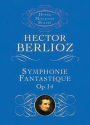 Symphonie Fantastique, Op. 14: (Dover Miniature Scores Series): (Sheet Music)