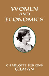 Title: Women and Economics, Author: Charlotte Perkins Gilman