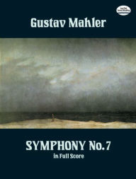 Title: Symphony No. 7 In Full Score, Author: Gustav Mahler