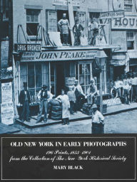 Title: Old New York in Early Photographs, Author: Mary Black
