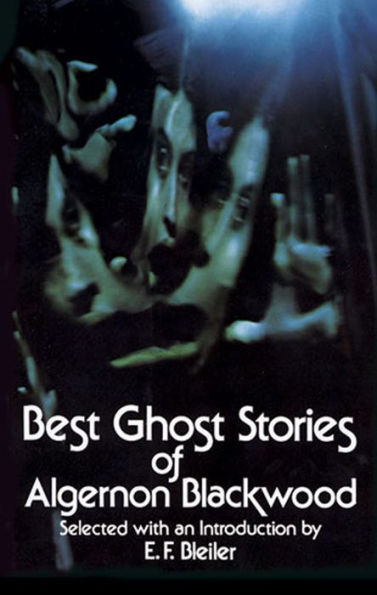 Best Ghost Stories of Algernon Blackwood