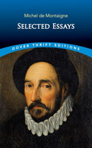michel de montaigne essays analysis michel de montaigne essays analysis