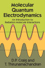 Molecular Quantum Electrodynamics: An Introduction to Radiation-Molecule Interactions