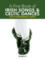 My First Book of Irish Songs and Celtic Dances: 21 Favorite Pieces in Easy Piano Arrangements