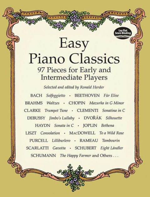 Easy Piano Classics 97 Pieces For Early And Intermediate Players