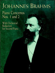 Title: Piano Concertos: With Orchestral Reduction for Second Piano, Author: Johannes Brahms