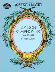 Title: London Symphonies Nos. 99-104 in Full Score, Author: Joseph Haydn