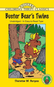 Title: Buster Bear's Twins, Author: Thornton W. Burgess