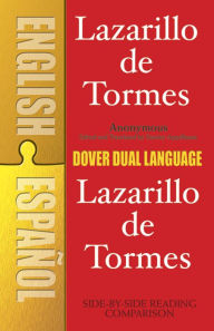 Title: Lazarillo de Tormes: A Dual-Language Book, Author: Anonymous