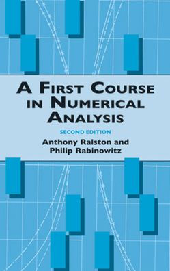 A First Course in Numerical Analysis, Second Edition
