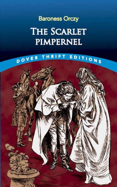 The Scarlet Pimpernel (Warbler Classics Annotated Edition) by