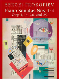 Title: Sergei Prokofiev: Piano Sonatas Nos. 1-4: Opp. 1, 14, 28, and 29, Author: Sergei Prokofiev