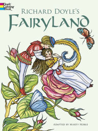 Richard Doyle's Fairyland Coloring Book