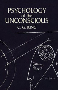 Title: Psychology of the Unconscious, Author: C. G. Jung