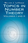 Topics in Number Theory, Volumes I and II