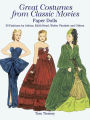 Great Costumes from Classic Movies Paper Dolls: 30 Fashions by Adrian, Edith Head, Walter Plunkett and Others