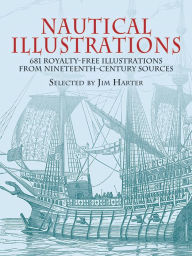 Nautical Illustrations: 681 Permission-Free Illustrations from Nineteenth-Century Sources (Dover Pictorial Archive Series)
