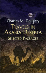 Travels in Arabia Deserta: Selected Passages