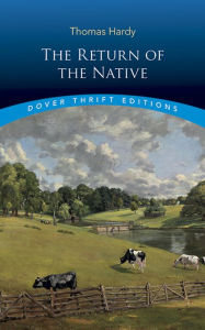 Title: The Return of the Native, Author: Thomas Hardy