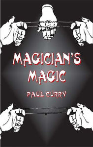 Title: Magician's Magic, Author: Paul Curry