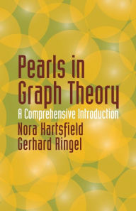 Title: Pearls in Graph Theory: A Comprehensive Introduction, Author: Nora Hartsfield