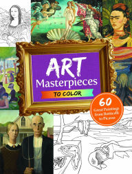 Title: Art Masterpieces to Color: 60 Great Paintings from Botticelli to Picasso, Author: Dover