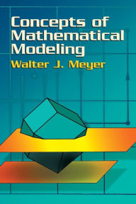 Title: Concepts of Mathematical Modeling, Author: Walter J. Meyer