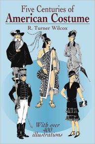 Five Centuries of American Costume