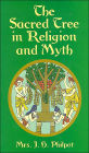The Sacred Tree in Religion and Myth
