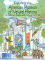 Exploring the American Museum of Natural History: A Children's Guide with Pictures to Color