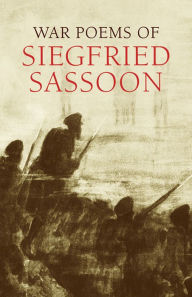 War Poems of Siegfried Sassoon