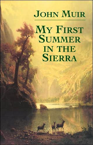 My First Summer in the Sierra