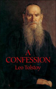 Title: A Confession, Author: Leo Tolstoy