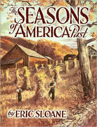 Title: The Seasons of America Past, Author: Eric Sloane