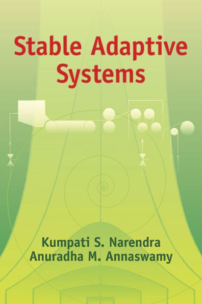 Stable Adaptive Systems