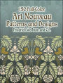 150 Full-Color Art Nouveau Patterns and Designs