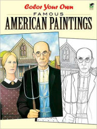 Color Your Own Famous American Paintings