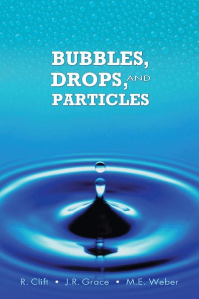 Bubbles, Drops, and Particles