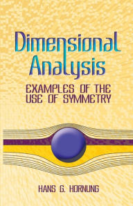 Dimensional Analysis: Examples of the Use of Symmetry