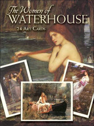 Title: The Women of Waterhouse: 24 Cards, Author: John William Waterhouse