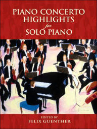 Piano Concerto Highlights for Solo Piano
