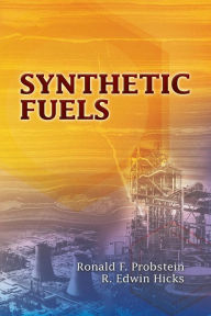 Title: Synthetic Fuels, Author: Ronald F. Probstein