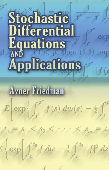 Stochastic Differential Equations and Applications